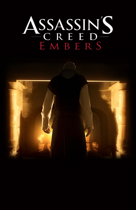 Кредо убийцы: Угли / Assassin's Creed: Embers